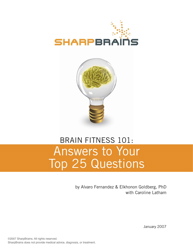 Brain Fitness 101: Answers to Your Top 25 Questions