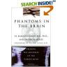 V. S. Ramachandran: Phantoms in the Brain