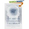The Art of Changing  the Brain - James Zull