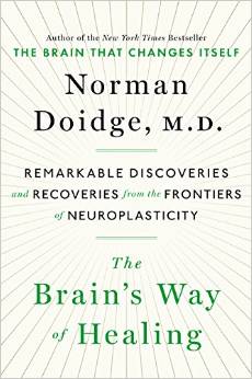 Brain's Way of Healing by Norman Doidge